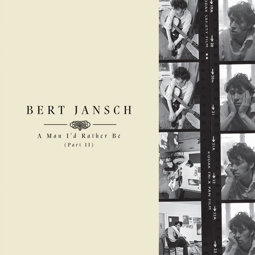 JANSCH BERT - A MAN I'D RATHER BE - PART II