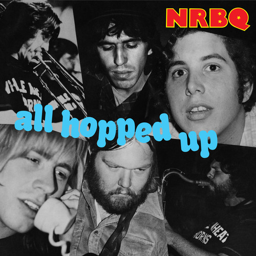 NRBQ - ALL HOPPED UP