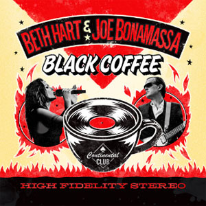 HART BETH -& JOE BONAMASSA - BLACK COFFEE