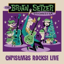 SETZER BRIAN - CHRISTMAS ROCKS! LIVE