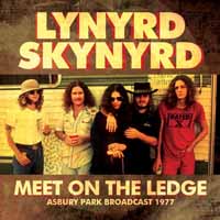 LYNYRD SKYNYRD - MEET ON THE LEDGE - ASBURY PARK 1977