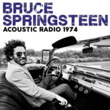 SPRINGSTEEN BRUCE - ACOUSTIC RADIO 1974