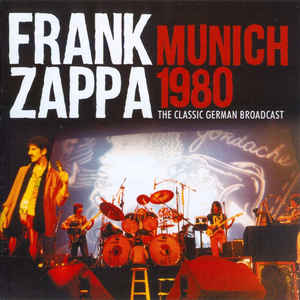ZAPPA FRANK - MUNICH 1980