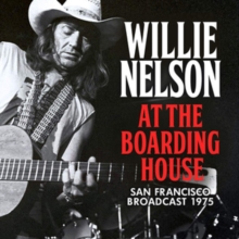 NELSON WILLIE - AT THE BOARDING HOUSE - SAN FRANCISCO 1975