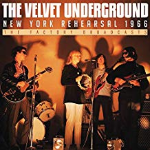 VELVET UNDERGROUND - NEW YORK REHEARSAL 1966