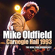 OLDFIELD MIKE - CARNEGIE HALL 1993