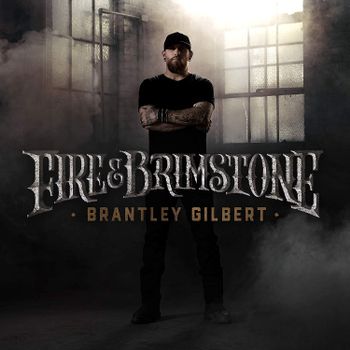 GILBERT BRANTLEY - FIRE & BRIMSTONE