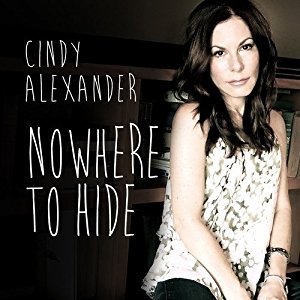 ALEXANDER CINDY - NOWHERE TO HIDE