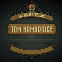 HAMBRIDGE TOM - NOLA SESSIONS