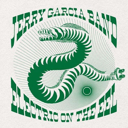 GARCIA JERRY - BAND - ELECTRIC ON THE EEL