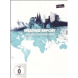 WEATHER REPORT - LIVE IN COLOGNE 1983