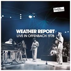 WEATHER REPORT - LIVE IN OFFENBACH 1978