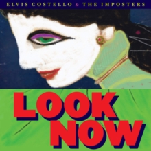 COSTELLO ELVIS - LOOK NOW - DELUXE