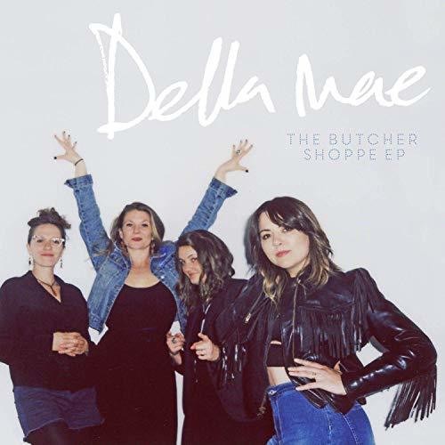 DELLA MAE - BUTCHER SHOPPE