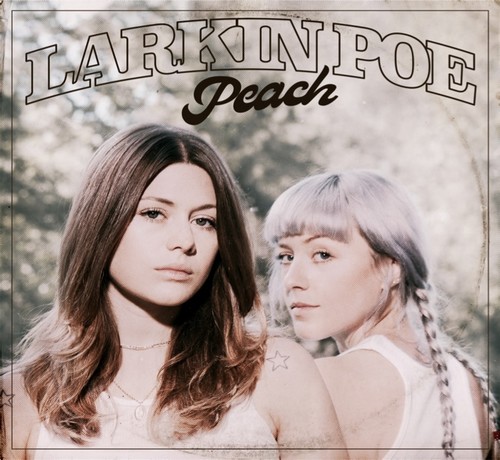 LARKIN POE - PEACH