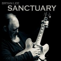 LEE BRYAN - SANCTUARY