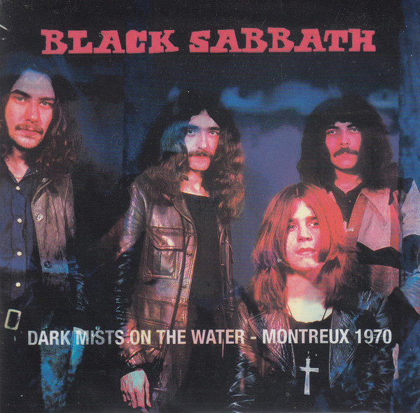 BLACK SABBATH - DARK MISTS ON THE WATER - MONTREUX 1970