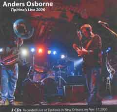 OSBORNE ANDERS - TIPITINA'S LIVE 2006