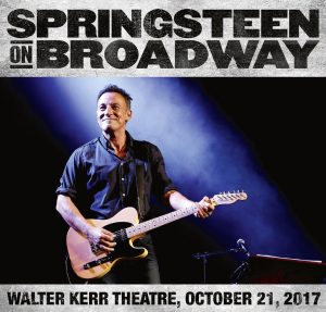 SPRINGSTEEN BRUCE - ON BROADWAY: LIVE WALTER KERR THEATRE 2017