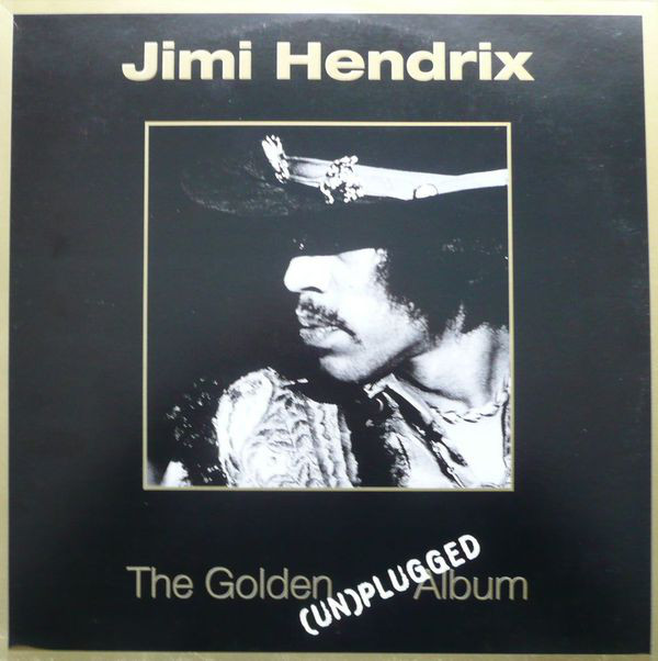 HENDRIX JIMI - GOLDEN (UN)PLUGGED ALBUM
