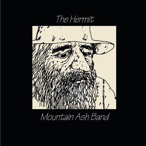 MOUNTAIN ASH BAND - HERMIT