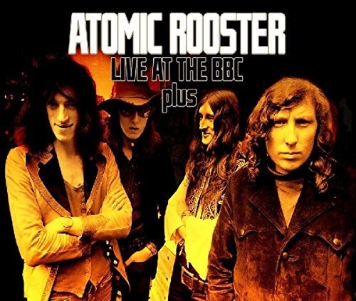 ATOMIC ROOSTER - LIVE AT THE BBC... PLUS
