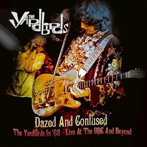 YARDBIRDS - DAZED AND CONFUSED - LIVE 1968