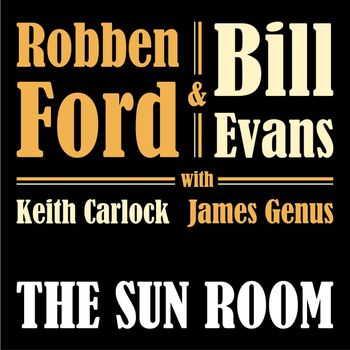 FORD ROBBEN - & BILL EVANS - SUN ROOM