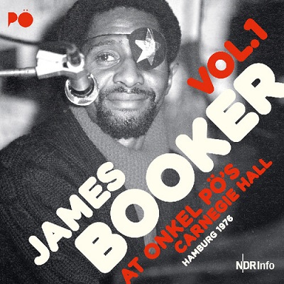 BOOKER JAMES - AT ONKEL PO'S CARNEGIE HALL