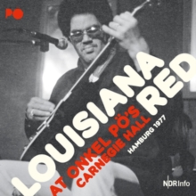 LOUISIANA RED - LIVE AT ONKEL PO'S CARNEGIE HALL - HAMBURG 1977