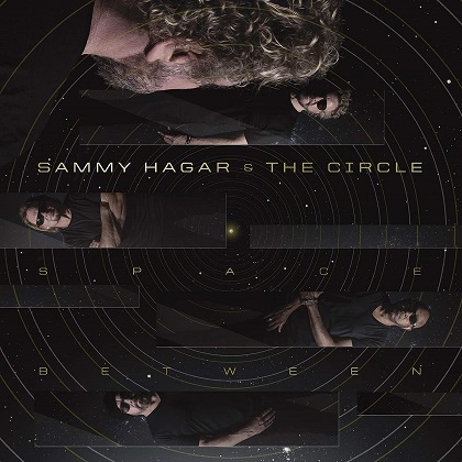 HAGAR SAMMY - & THE CIRCLE - SPACE BETWEEN