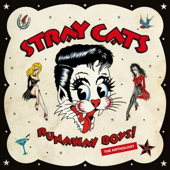 STRAY CATS - RUNAWAY BOYS