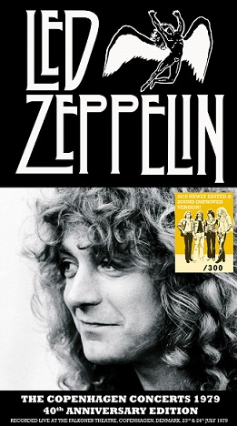 LED ZEPPELIN - COPENHAGEN CONCERTS 1979 - 40TH ANNIVERSARY EDITION