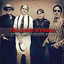 LONG RYDERS - PSYCHEDELIC COUNTRY SOUL