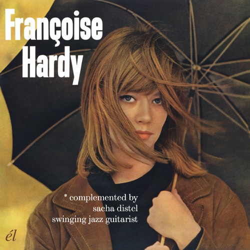 HARDY FRANCOISE - FRANCOISE HARDY + CANTA PER VOI IN ITALIANO + SWINGING JAZZ GUITARIST
