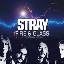 STRAY - FIRE & GLASS - PYE RECORDINGS 1975-1976