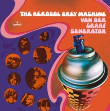 VAN DER GRAAF GENERATOR - AEROSOL GREY MACHINE - 50TH ANNIVERSARY EDITION