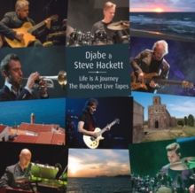 HACKETT STEVE - & DJABE - LIFE IS A JOURNEY: THE BUDAPEST LIVE TAPES