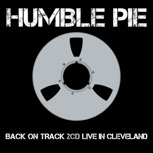 HUMBLE PIE - BACK ON TRACK: LIVE IN CLEVELAND - EXPANDED