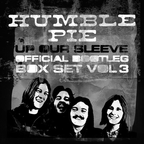 HUMBLE PIE - UP OUR SLEEVE - OFFICIAL BOOTLEG BOX SET VOL 3