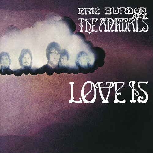 BURDON ERIC - & THE ANIMALS - LOVE IS