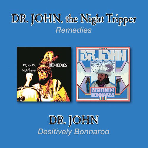 DR JOHN - REMEDIES + DESITIVELY BONNAROO