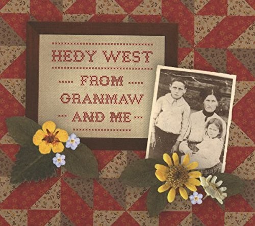 WEST HEDY - FROM GRANMAW AND ME