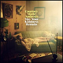ANDREWS COURTNEY MARIE - MAY YOUR KINDNESS REMAIN