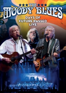 MOODY BLUES - DAYS OF FUTURE PASSED - LIVE