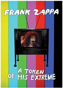 ZAPPA FRANK - A TOKEN OF HIS EXTREME