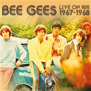 BEE GEES - LIVE ON AIR 1967 - 1968