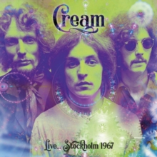 CREAM - LIVE.. STOCKHOLM 1967