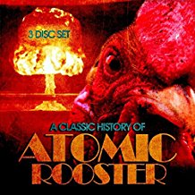 ATOMIC ROOSTER - CLASSIC HISTORY OF