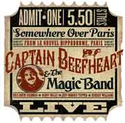 CAPTAIN BEEFHEART - & HIS MAGIC BAND - SOMEWHERE OVER VANCOUVER